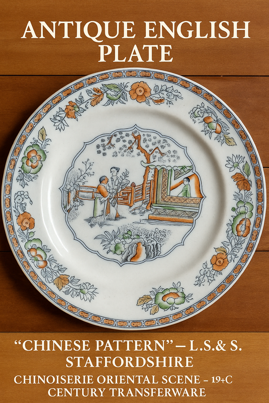 Antique English Plate “Chinese Pattern” – L.S.&S. Staffordshire – 19th Century