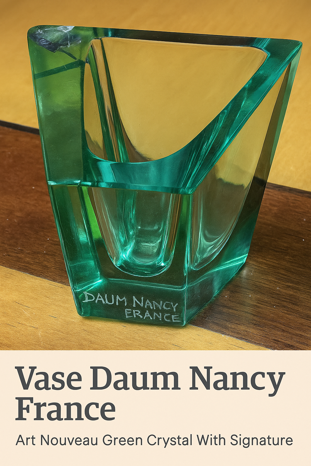 Signed Daum Nancy Crystal Vase – Art Nouveau Green Glass, France
